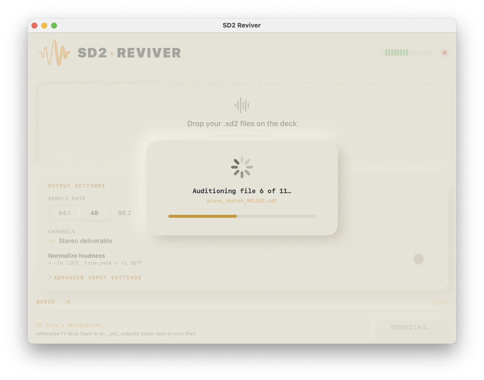 A progress dialog reading “Auditioning file 6 of 11” with a progress bar, previewing a file before bouncing.